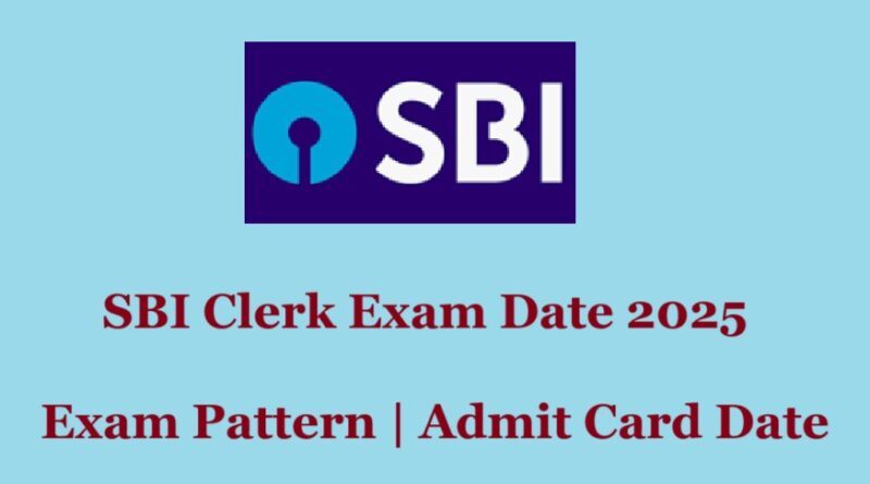 SBI Clerk Exam Date 2025